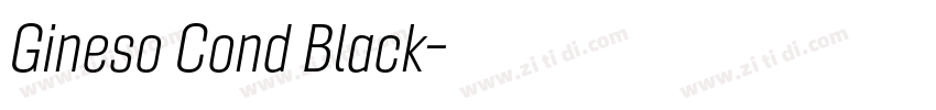 Gineso Cond Black字体转换 Gineso Cond Black字体转换